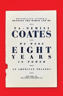 Abbildung von Coates | We Were Eight Years in Power | 1. Auflage | 2018 | beck-shop.de