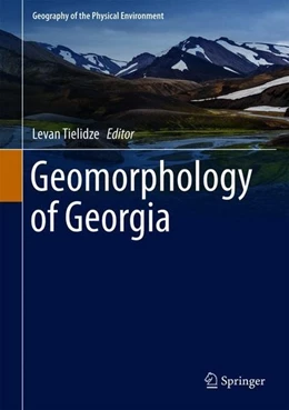Abbildung von Tielidze | Geomorphology of Georgia | 1. Auflage | 2018 | beck-shop.de