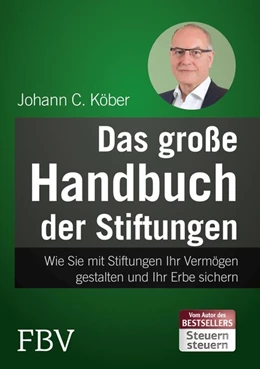 Abbildung von Köber | Das große Handbuch der Stiftungen | 1. Auflage | 2018 | beck-shop.de