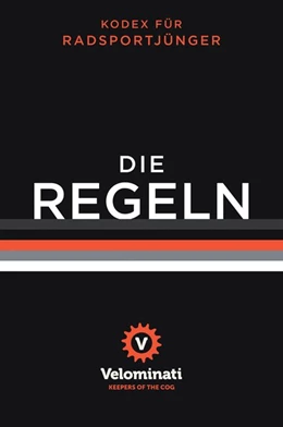 Abbildung von Velominati | Die Regeln | 1. Auflage | 2018 | beck-shop.de