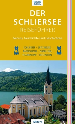 Abbildung von Still | Der Schliersee-Reiseführer | 2. Auflage | 2020 | beck-shop.de