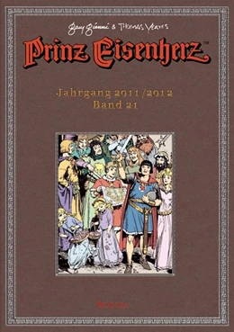 Abbildung von Prinz Eisenherz. Gianni & Yeates Bd. 21: Jahrgang 2011/2012 | 1. Auflage | 2018 | beck-shop.de