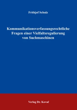 Abbildung von Schulz | Kommunikationsverfassungsrechtliche Fragen einer Vielfaltsregulierung von Suchmaschinen | 1. Auflage | 2018 | 139 | beck-shop.de