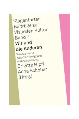 Abbildung von Schober / Hipfl | Wir und die Anderen | 1. Auflage | 2020 | 7 | beck-shop.de