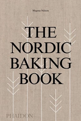 Abbildung von Nilsson | The Nordic Baking Book | 1. Auflage | 2018 | beck-shop.de