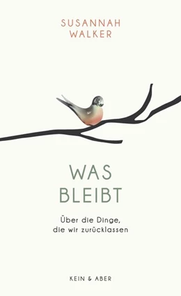 Abbildung von Walker | Was bleibt | 1. Auflage | 2018 | beck-shop.de