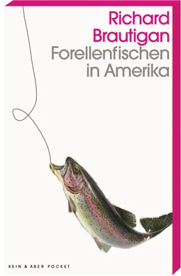 Abbildung von Brautigan | Forellenfischen in Amerika | 1. Auflage | 2018 | beck-shop.de