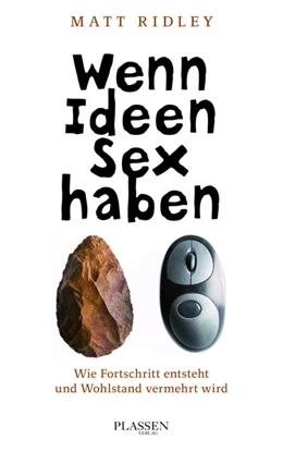 Abbildung von Ridley | Wenn Ideen Sex haben | 1. Auflage | 2018 | beck-shop.de