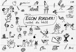 Abbildung von Lux | EGON FOREVER! rettet die Welt | 1. Auflage | 2018 | beck-shop.de