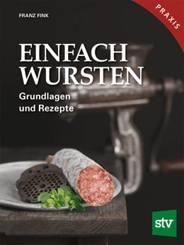 Abbildung von Fink | Einfach Wursten | 1. Auflage | 2018 | beck-shop.de