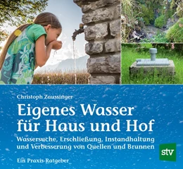 Abbildung von Zaussinger | Eigenes Wasser für Haus und Hof | 1. Auflage | 2018 | beck-shop.de