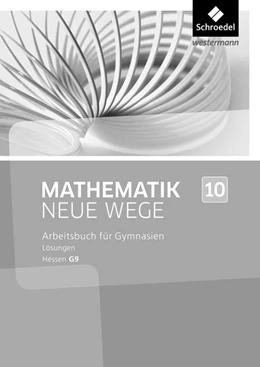 Abbildung von Mathematik Neue Wege SI 10. Lösungen. G9 in Hessen | 1. Auflage | 2017 | beck-shop.de