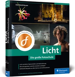 Abbildung von Eibelshäuser | Licht. Die große Fotoschule | 2. Auflage | 2018 | beck-shop.de