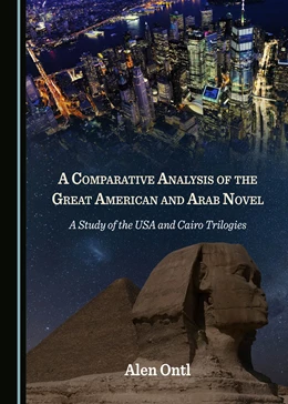 Abbildung von A Comparative Analysis of the Great American and Arab Novel | 1. Auflage | 2018 | beck-shop.de