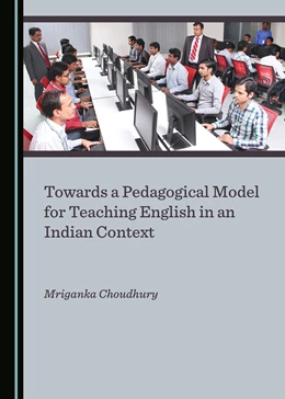 Abbildung von Choudhury | Towards a Pedagogical Model for Teaching English in an Indian Context | 1. Auflage | 2018 | beck-shop.de