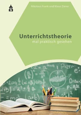 Abbildung von Frank / Zierer | Unterrichtstheorie | 1. Auflage | 2018 | beck-shop.de