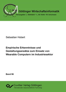 Abbildung von Empirische Erkenntnisse und Gestaltungsansätze zum Einsatz von Wearable Computern im Industriesektor | 1. Auflage | 2018 | beck-shop.de