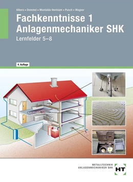 Abbildung von Albers / Dommel | Fachkenntnisse 1 Anlagenmechaniker SHK | 4. Auflage | 2018 | beck-shop.de