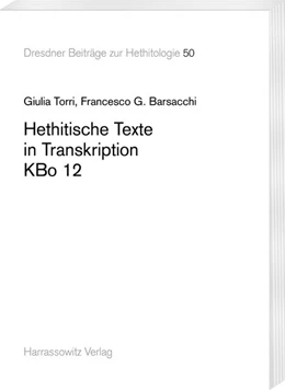 Abbildung von Torri / Barsacchi | Hethitische Texte in Transkription KBo 12 | 1. Auflage | 2018 | beck-shop.de