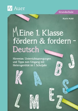 Abbildung von Kobl | Eine 1. Klasse fördern und fordern - Deutsch | 1. Auflage | 2019 | beck-shop.de