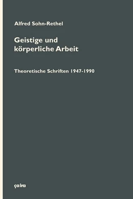 Abbildung von Freytag / Schlaudt | Geistige und körperliche Arbeit (2 Bd.) | 1. Auflage | 2018 | beck-shop.de