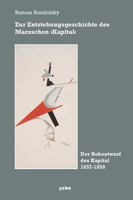 Abbildung von Rosdolsky / Hellbrück | Zur Entstehungsgeschichte des Marxschen >Kapital< | 1. Auflage | 2025 | beck-shop.de