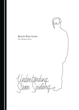 Abbildung von Peña-Acuña | Understanding Steven Spielberg | 1. Auflage | 2018 | beck-shop.de