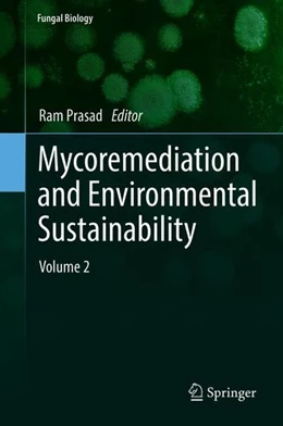 Abbildung von Prasad | Mycoremediation and Environmental Sustainability | 1. Auflage | 2018 | beck-shop.de