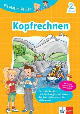 Abbildung von Klett Die Mathe-Helden Kopfrechnen 2. Klasse. Mathematik in der Grundschule | 1. Auflage | 2018 | beck-shop.de