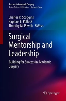 Abbildung von Scoggins / Pollock | Surgical Mentorship and Leadership | 1. Auflage | 2018 | beck-shop.de