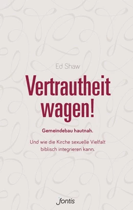 Abbildung von Shaw | Vertrautheit wagen! | 1. Auflage | 2018 | beck-shop.de