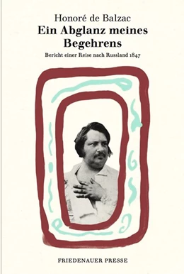 Abbildung von Balzac / Kann | Ein Abglanz meines Begehrens | 1. Auflage | 2018 | beck-shop.de