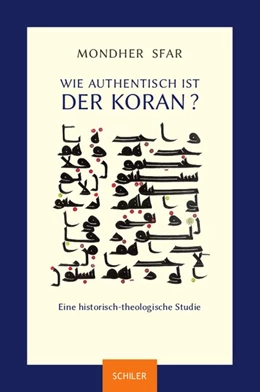 Abbildung von Sfar | Wie authentisch ist der Koran? | 1. Auflage | 2018 | beck-shop.de