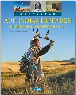 Abbildung von Jeier | Auf Indianerpfaden durch den Westen der USA | 1. Auflage | 2018 | beck-shop.de