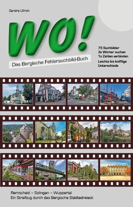 Abbildung von Ullrich | WO! - Das Bergische Fehlersuchbild-Buch | 1. Auflage | 2018 | beck-shop.de