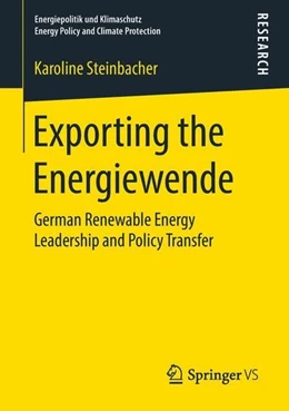 Abbildung von Steinbacher | Exporting the Energiewende | 1. Auflage | 2018 | beck-shop.de