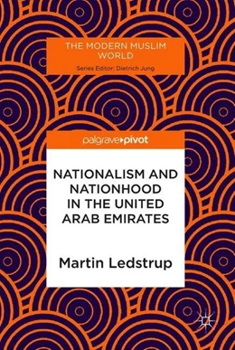 Abbildung von Ledstrup | Nationalism and Nationhood in the United Arab Emirates | 1. Auflage | 2018 | beck-shop.de