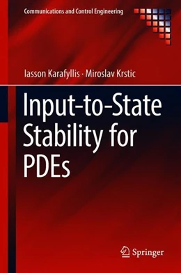 Abbildung von Karafyllis / Krstic | Input-to-State Stability for PDEs | 1. Auflage | 2018 | beck-shop.de