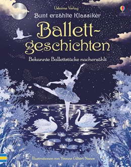 Abbildung von Bunt erzählte Klassiker: Ballettgeschichten | 1. Auflage | 2018 | beck-shop.de