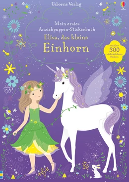 Abbildung von Watt | Mein erstes Anziehpuppen-Stickerbuch: Elisa, das kleine Einhorn | 1. Auflage | 2018 | beck-shop.de