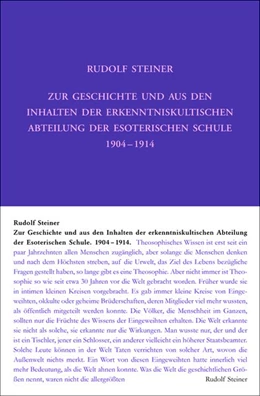 Abbildung von Steiner | Zur Geschichte und aus den Inhalten der erkenntniskultischen Abteilung der Esoterischen Schule 1904 bis 1914 | 2. Auflage | 2018 | beck-shop.de