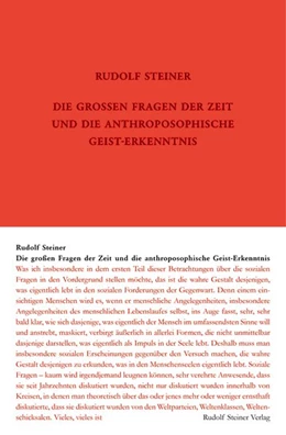 Abbildung von Steiner / Rudolf Steiner Nachlassverwaltung | Die großen Fragen der Zeit und die anthroposophische Geist-Erkenntnis | 1. Auflage | 2019 | beck-shop.de