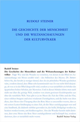 Abbildung von Steiner | Die Geschichte der Menschheit und die Weltanschauungen der Kulturvölker | 3. Auflage | 2018 | beck-shop.de