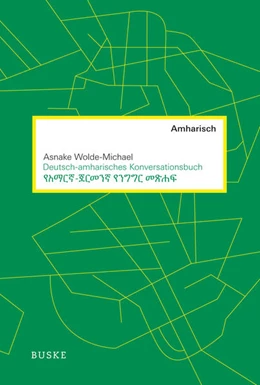 Abbildung von Wolde-Michael | Deutsch-amharisches Konversationsbuch | 1. Auflage | 2019 | beck-shop.de