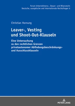 Abbildung von Hornung | Leaver-, Vesting- und Shoot-Out-Klauseln | 1. Auflage | 2018 | beck-shop.de