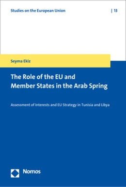 Abbildung von Ekiz | The Role of the EU and Member States in the Arab Spring | 1. Auflage | 2018 | 13 | beck-shop.de