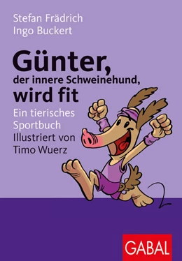 Abbildung von Frädrich / Buckert | Günter, der innere Schweinehund, wird fit | 1. Auflage | 2008 | beck-shop.de