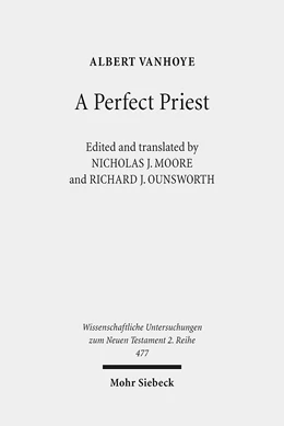 Abbildung von Moore / Vanhoye | A Perfect Priest | 1. Auflage | 2018 | beck-shop.de