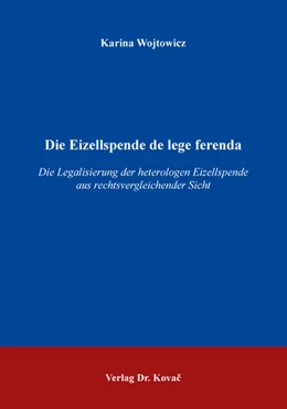 Abbildung von Wojtowicz | Die Eizellspende de lege ferenda | 1. Auflage | 2018 | 140 | beck-shop.de