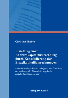 Abbildung von Thoben | Erstellung einer Konzernkapitalflussrechnung durch Konsolidierung der Einzelkapitalflussrechnungen | 1. Auflage | 2018 | 156 | beck-shop.de